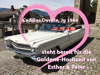 Hochzeitsauto-Vermietung - Schweiz - Geschenk-Gutscheine sind beliebt. - Oldtimer-Traumfahrt - Cadillac Deville Cabriolet, Jg. 1964
